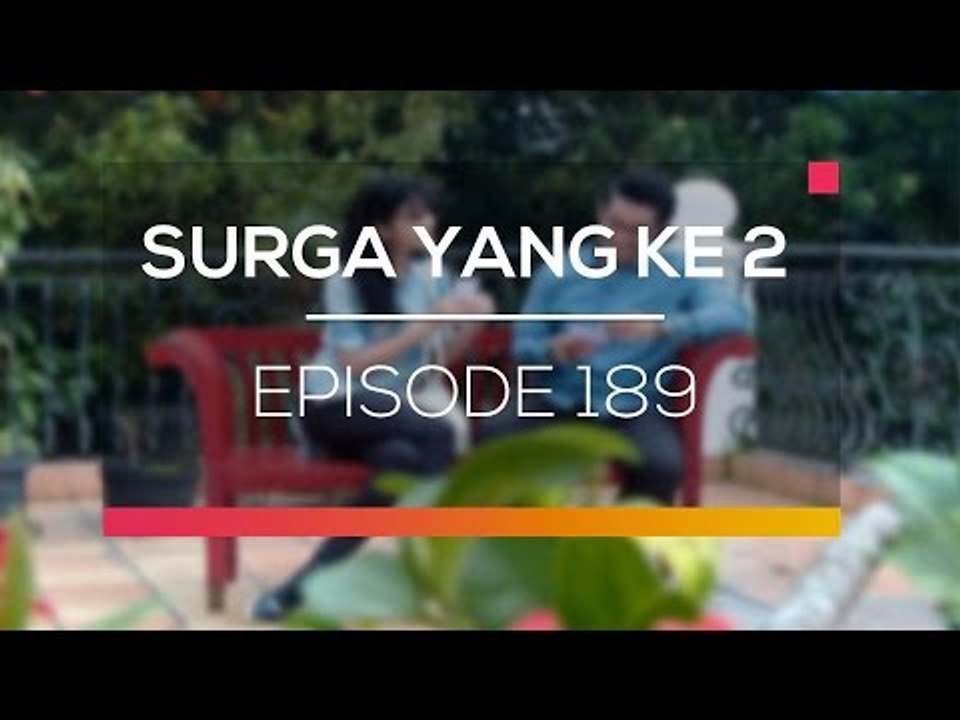 Surga Yang Ke 2 - Episode 189