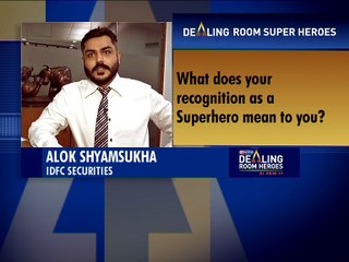 Dealing Room Heroes | Alok Shyamsukha | IDFC Securities