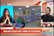 İmam Hatip Liselileri ayağa kaldıran açıklamalar
