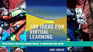 READ book  109 Ideas for Virtual Learning: How Open Content Will Help Close the Digital Divide