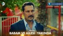 Babam ve Ailesi - 1 Bölüm Fragmani