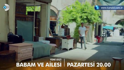 Babam ve Ailesi - 1 Bölüm 4.Fragmani
