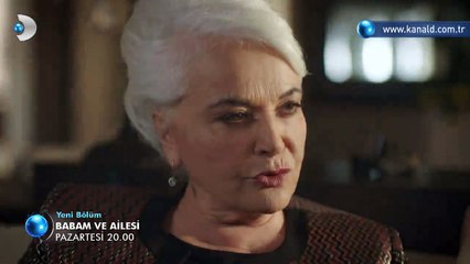 Babam ve Ailesi - 10 Bölüm Fragmani