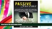 PDF  Passive Income: Discover And Learn The Amazing Benefits Of Why You Should Earn Passive Income