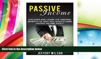 PDF  Passive Income: Discover And Learn The Amazing Benefits Of Why You Should Earn Passive Income