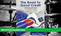 Audiobook  The Road To Good Credit: Essential Tips and Shortcuts (That No One Bothers to Tell You)