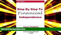 Audiobook  Step By Step to Financial Independence: The Golden Rules of Acquiring Wealth - FAST