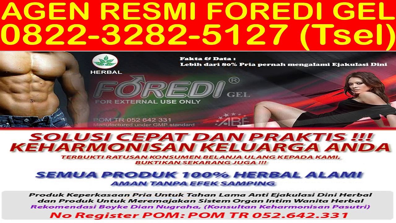 0822-3282-5127 (Tsel), Agen Foredi Gel Kediri