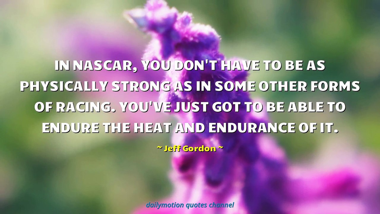 Jeff Gordon Quotes #2