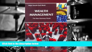 Read Online Wealth Management: The New Business Model Major Suresh Goel For Ipad