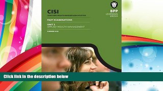 Read Online CISI Masters Wealth Management Unit 3 Summer 2015: Practice Examinations BPP Learning
