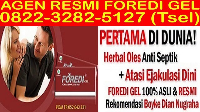 0822-3282-5127 (Tsel), Agen Foredi Di Kediri