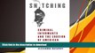 FREE [PDF] Snitching: Criminal Informants and the Erosion of American Justice Alexandra Natapoff