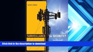 Free [PDF] Download Surveillance or Security?: The Risks Posed by New Wiretapping Technologies