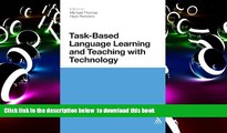 PDF [FREE] DOWNLOAD  Task-Based Language Learning and Teaching with Technology READ ONLINE