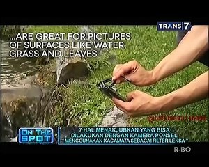 7 Hal Menakjubkan yang Bisa Dilakukan Dengan Kamera Ponsel [On The Spot]