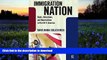 READ book  Immigration Nation: Raids, Detentions, and Deportations in Post-9/11 America Tanya