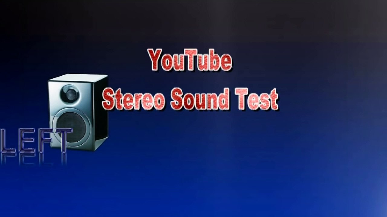 Youtube Stereo Sound Test (Version 2)