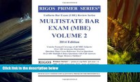 Read Online Rigos Primer Series Uniform Bar Exam (UBE) Review Series Multistate Bar Exam MBE