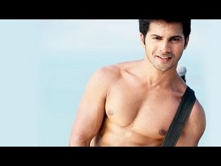 Varun Dhawan: 'My mother gets upset if I take off my shirt'