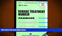 Read Online Sewage Treatment Worker(Passbooks) (Career Examination Passbooks) Jack Rudman Full Book
