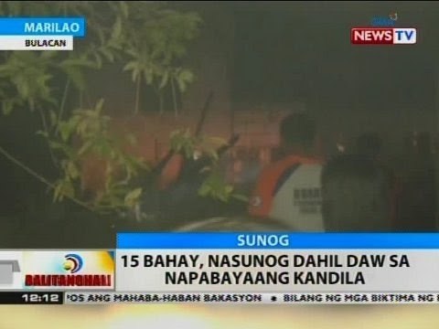 BT: 15 bahay, nasunog dahil daw sa napabayaang kandila