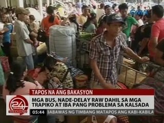 24 Oras: Mga bus, nade-delay raw dahol sa mga trapiko at iba pang problema sa kalsada