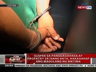 QRT: Suspek sa panggagahasa at pagpatay sa isang bata, nakaharap ang magulang ng biktima