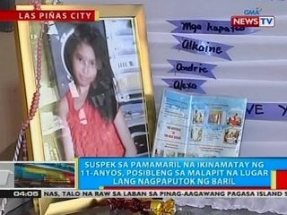 Suspek sa pamamaril na ikinamatay ng 11-anyos, posibleng sa malapit na lugar lang nagpaputok
