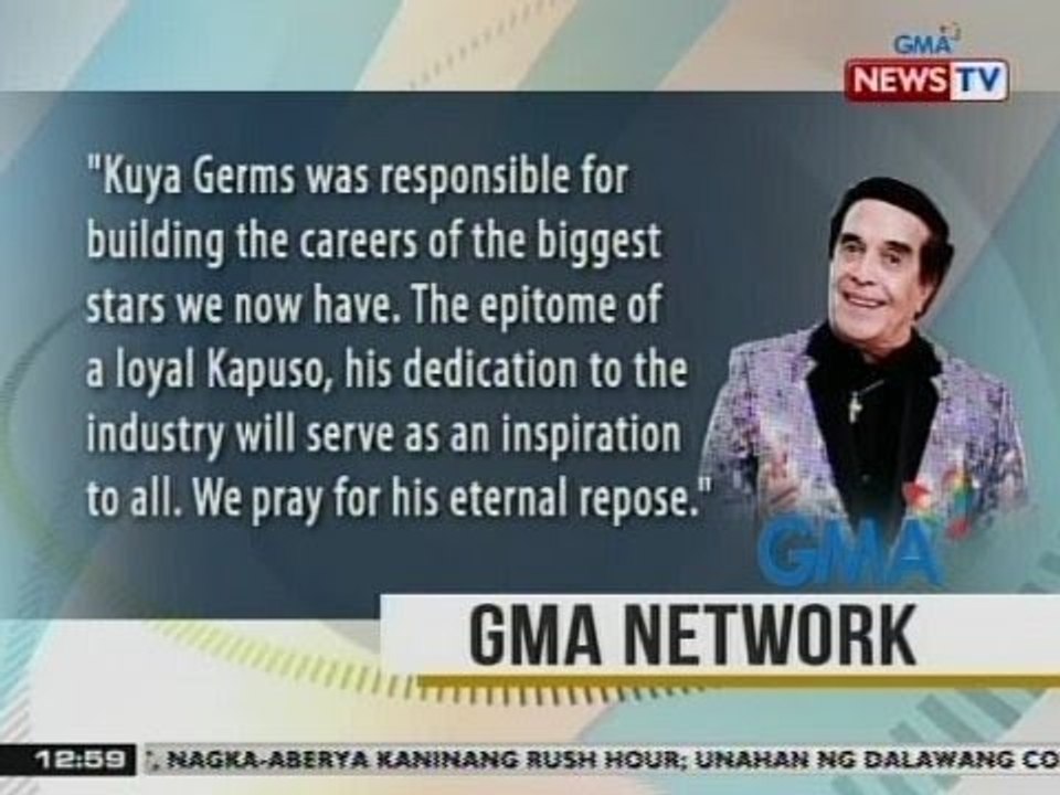 BT: GMA Network, nagpahatid ng pakikiramay sa pagpanaw ni German 'Kuya Germs' Moreno