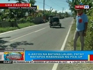 6-anyos na batang lalaki, patay matapos mabangga ng pick-up sa Binmaley, Pangasinan