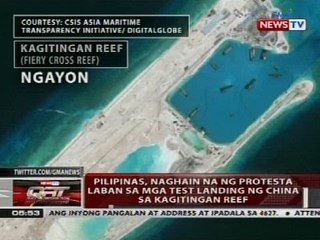 Pilipinas, naghain na ng protesta laban sa mga test landing ng China sa Kagitingan Reef