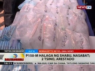 BT: P150-M halaga ng shabu, nasabat; 2 tsino, arestado