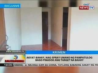 Akyat-bahay, nag-spray umano ng pampatulog bago pinasok ang target na bahay