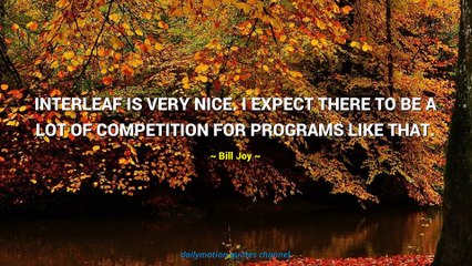 Bill Joy Quotes #2