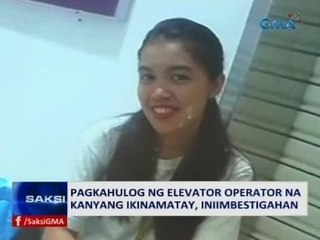 Saksi: Pagkahulog ng elevator operator na kanyang ikinamatay, iniimbestigahan
