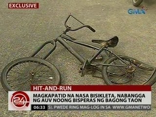 24 Oras: Magkapatid na nasa bisikleta, nabangga ng AUV noong bisperas ng bagong taon