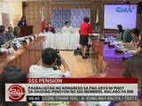 24 Oras: Pagbaligtad ng kongreso sa pag-veto ni Pnoy sa dagdag-pensyon ng SSS members, malabo pa rin