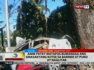 BT: Anim patay matapos bumangga ang sinasakyang kotse sa barrier at puno at nagliyab