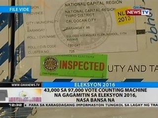 BT: 43,000 sa 97,000 vote counting machine na gagamitin sa eleksyon 2016, nasa bansa na