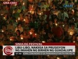 24 Oras: Libu-libo, nakiisa sa prusisyon ng imahen ng Birhen ng Guadalupe