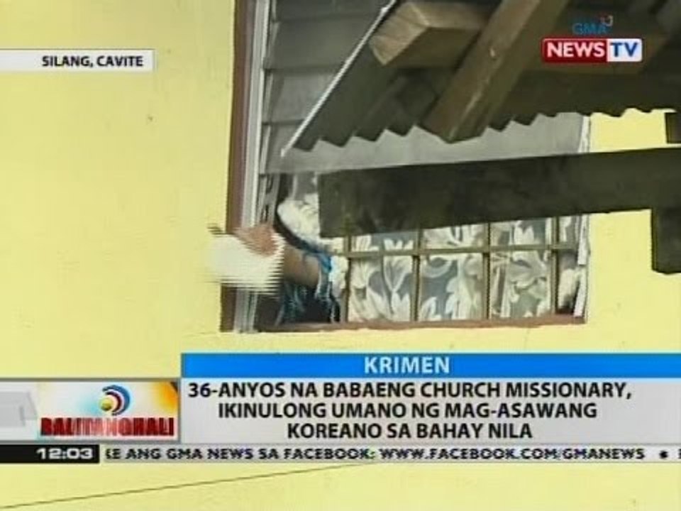 BT: 36-anyos na babaeng church missionary, ikinulong umano ng mag-asawang Koreano sa bahay nila