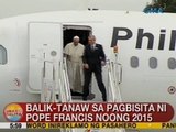 UB: Balik-tanaw sa pagbisita ni Pope Francis noong 2015