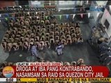 UB: Droga at iba pang kontrabando, nasamsam sa raid sa Quezon City Jail
