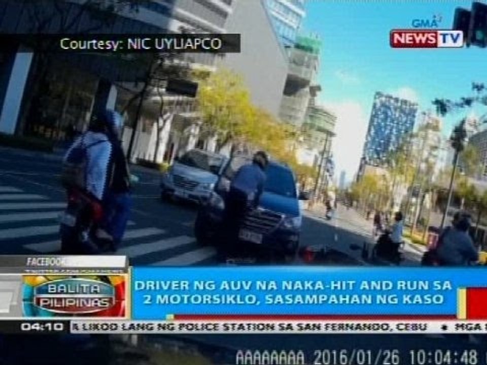 BP: Driver ng AUV na naka-hit and run sa 2 motorsiklo, sasampahan ng kaso