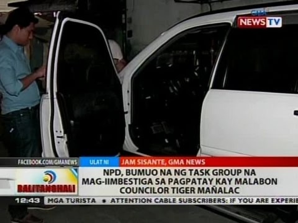 BT: NPD, bumuo na ng task group na mag-iimbestiga sa pagpatay kay Malabon Councilor Tiger Mañalac