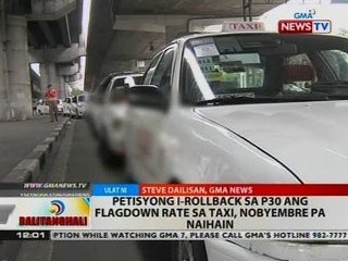 BT: Petisyong i-rollback sa P30 ang flagdown rate sa taxi, Nobyembre pa naihain