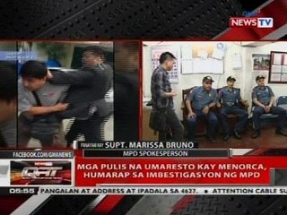 Mga pulis na umaresto kay Menorca, humarap sa imbestigasyon ng MPD