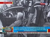 Viral video ng pakikipagtalo ng isang traffic enforcer sa isang dalaga sa Cebu, iniimbestigahan