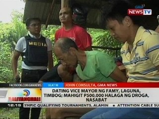 Dating Vice Mayor ng Famy, Laguna, timbog; mahigit P500,000 halaga ng droga, nasabat